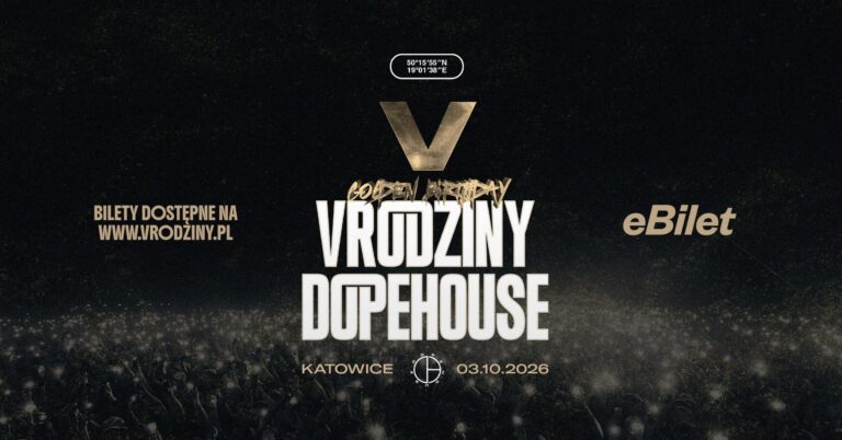 Dopehouse zaprasza na V Urodziny w Katowicach