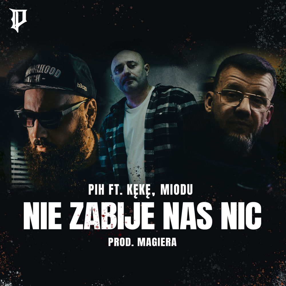 Okładka singla Pih – Nie Zabije Nas Nic